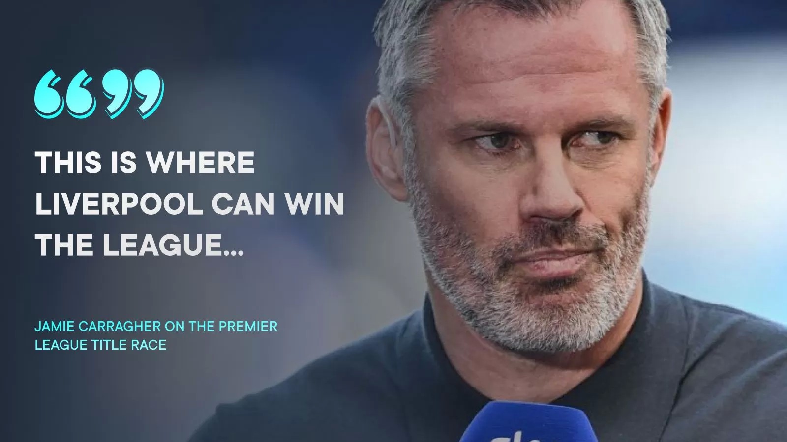 Jamie Carragher claims Liverpool ‘can win the Premier League’ ahead of Arsenal, City for one reason