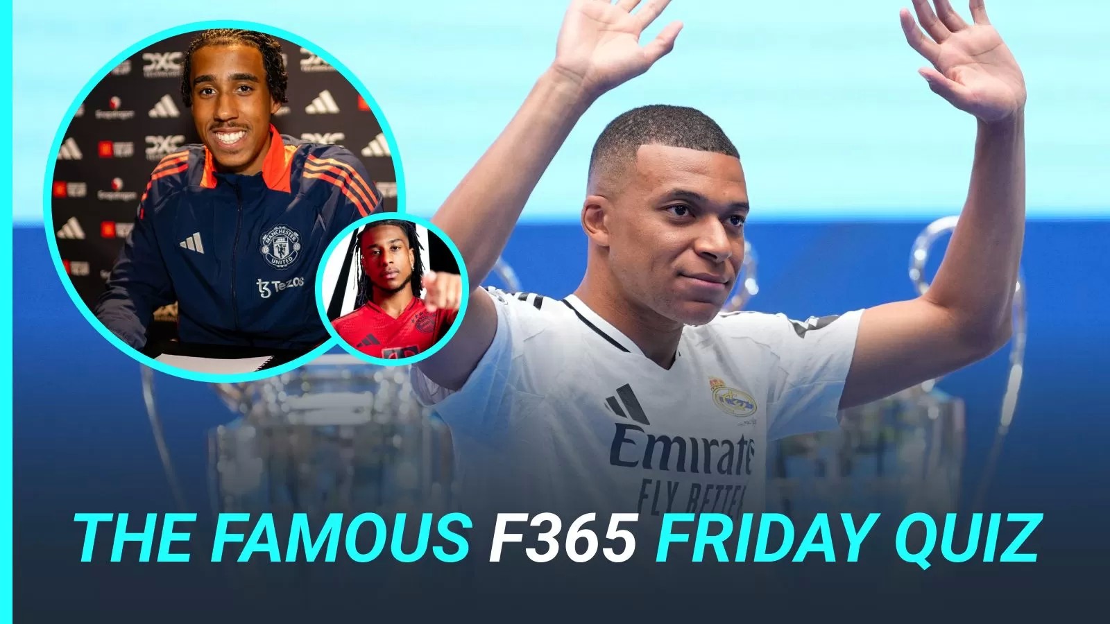 The Famous F365 Friday Quiz: the biggest deals of 2024 summer transfer window